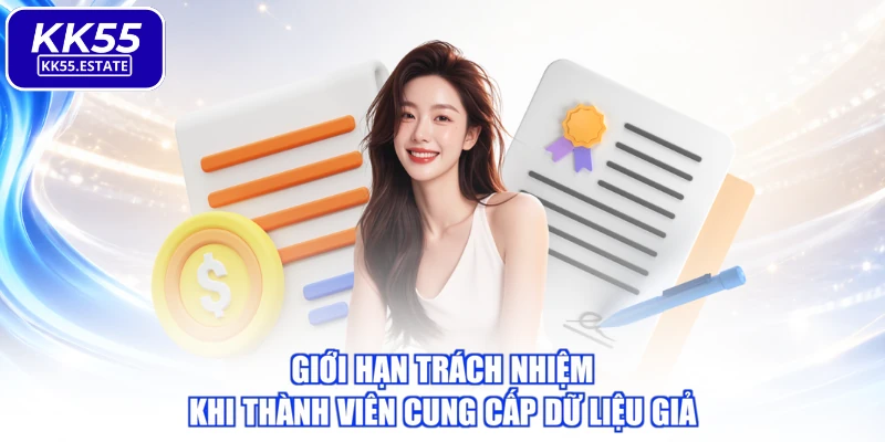 Giới hạn trách nhiệm khi thành viên cung cấp dữ liệu giả