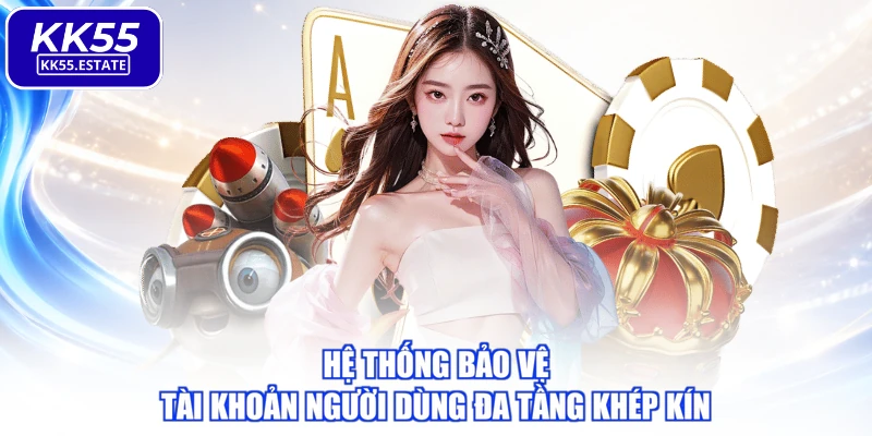 Hệ thống bảo vệ tài khoản người dùng đa tầng khép kín