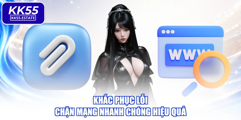 Khắc phục lỗi chặn mạng nhanh chóng hiệu quả