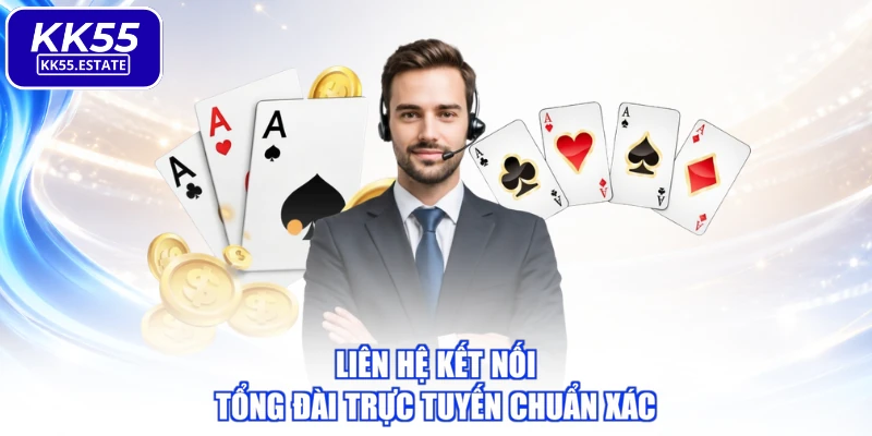 Liên hệ kết nối tổng đài trực tuyến chuẩn xác