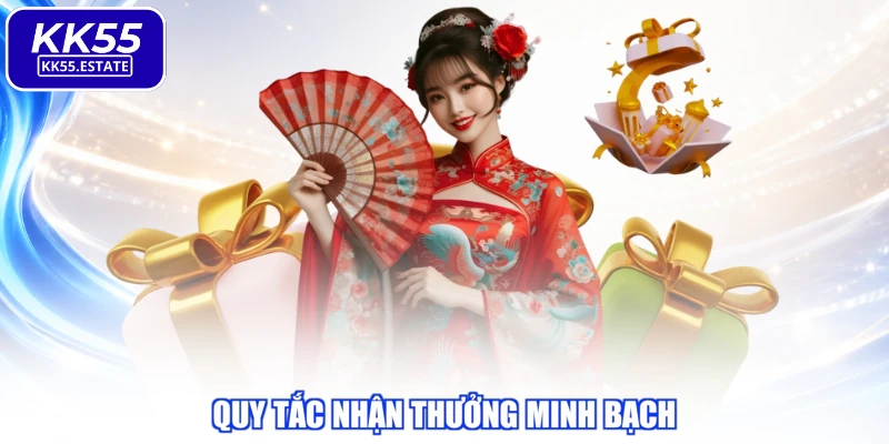 Quy tắc nhận thưởng minh bạch